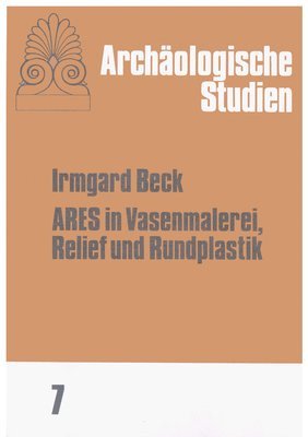 bokomslag Ares In Vasenmalerei, Relief Und Rundplastik