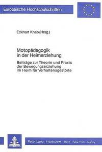 bokomslag Motopaedagogik in Der Heimerziehung