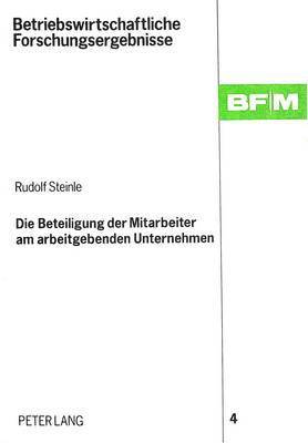 Die Beteiligung Der Mitarbeiter Am Arbeitgebenden Unternehmen 1