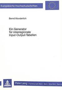 bokomslag Ein Generator Fuer Interregionale Input-Output-Tabellen