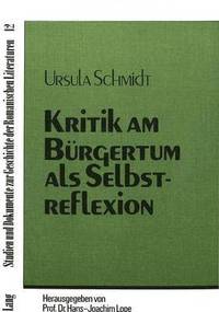 bokomslag Kritik Am Buergertum ALS Selbstreflexion