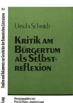 bokomslag Kritik Am Buergertum ALS Selbstreflexion