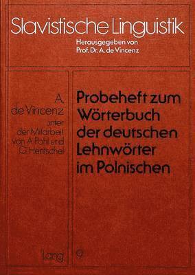 bokomslag Probeheft Zum Woerterbuch Der Deutschen Lehnwoerter Im Polnischen