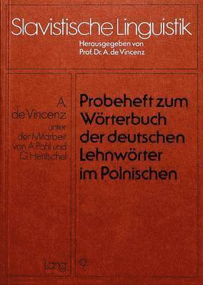 Probeheft Zum Woerterbuch Der Deutschen Lehnwoerter Im Polnischen 1