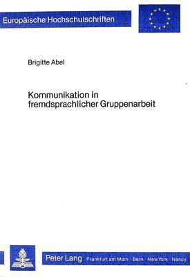 bokomslag Kommunikation in Fremdsprachlicher Gruppenarbeit