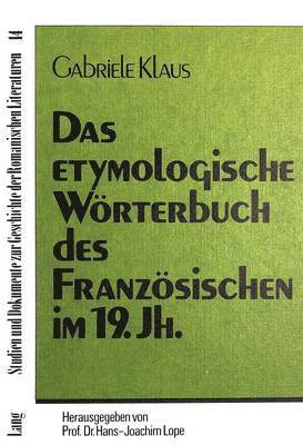 Das Etymologische Woerterbuch Des Franzoesischen Im 19. Jahrhundert 1