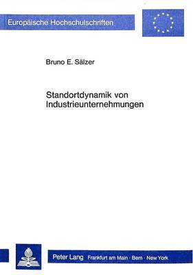 Standortdynamik Von Industrieunternehmungen 1