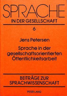 bokomslag Sprache in Der Gesellschaftsorientierten Oeffentlichkeitsarbeit