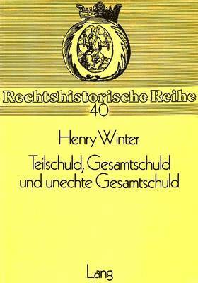 bokomslag Teilschuld, Gesamtschuld Und Unechte Gesamtschuld