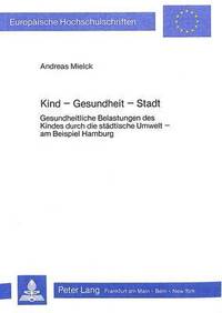 bokomslag Kind - Gesundheit - Stadt