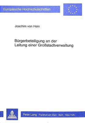 bokomslag Buergerbeteiligung an Der Leitung Einer Grosstadtverwaltung