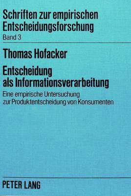 bokomslag Entscheidung ALS Informationsverarbeitung