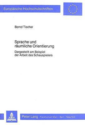 bokomslag Sprache Und Raeumliche Orientierung