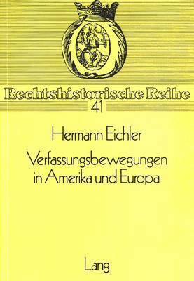 bokomslag Verfassungsbewegungen in Amerika Und Europa