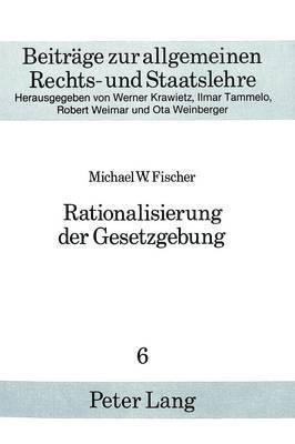 bokomslag Rationalisierung Der Gesetzgebung