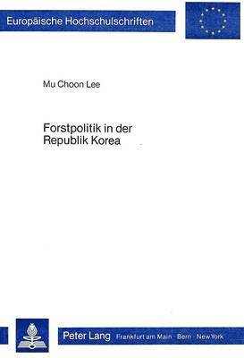 bokomslag Forstpolitik in Der Republik Korea