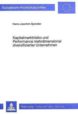 bokomslag Kapitalmarktrisiko Und Performance Mehrdimensional Diversifizierter Unternehmen