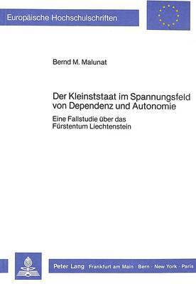 bokomslag Der Kleinststaat Im Spannungsfeld Von Dependenz Und Autonomie