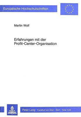 bokomslag Erfahrungen Mit Der Profit-Center-Organisation