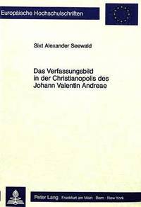 bokomslag Das Verfassungsbild in Der Christianopolis Des Johann Valentin Andreae