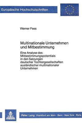 Multinationale Unternehmen Und Mitbestimmung 1