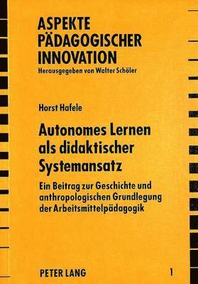 bokomslag Autonomes Lernen ALS Didaktischer Systemansatz