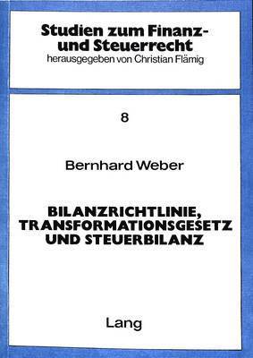 bokomslag Bilanzrichtlinie, Transformationsgesetz Und Steuerbilanz
