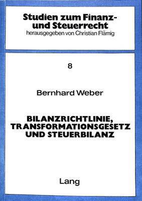 bokomslag Bilanzrichtlinie, Transformationsgesetz Und Steuerbilanz