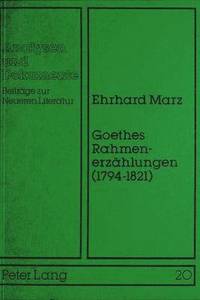 bokomslag Goethes Rahmenerzaehlungen (1794-1821)