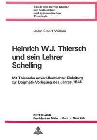 bokomslag Heinrich W.J. Thiersch Und Sein Lehrer Schelling