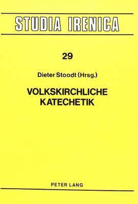 bokomslag Volkskirchliche Katechetik