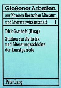 bokomslag Studien Zur Aesthetik Und Literaturgeschichte Der Kunstperiode
