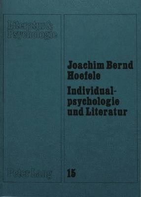 Individualpsychologie Und Literatur 1