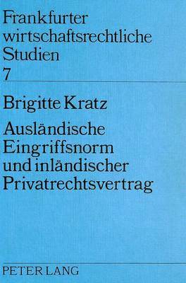 bokomslag Auslaendische Eingriffsnorm Und Inlaendischer Privatrechtsvertrag