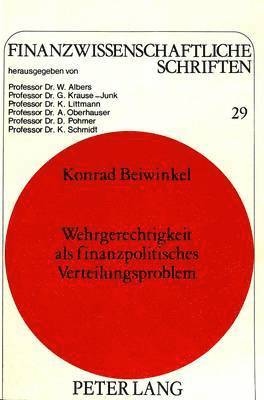 bokomslag Wehrgerechtigkeit ALS Finanzpolitisches Verteilungsproblem