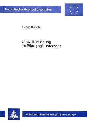 bokomslag Umwelterziehung Im Paedagogikunterricht Der Gymnasialen Oberstufe