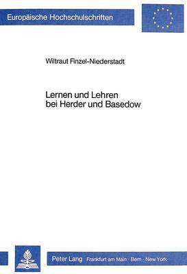 bokomslag Lernen Und Lehren Bei Herder Und Basedow