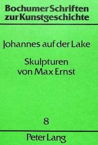 bokomslag Skulpturen Von Max Ernst