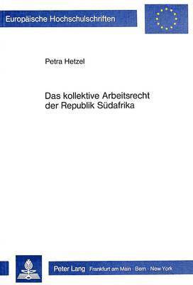 bokomslag Das Kollektive Arbeitsrecht Der Republik Suedafrika