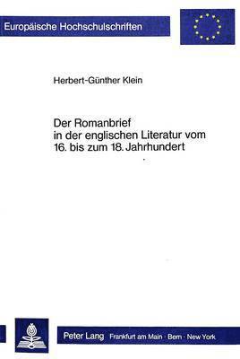 bokomslag Der Romanbrief in Der Englischen Literatur Vom 16. Bis Zum 18. Jahrhundert