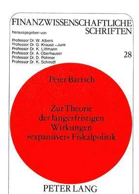 bokomslag Zur Theorie Der Laengerfristigen Wirkungen Expansiver Fiskalpolitik