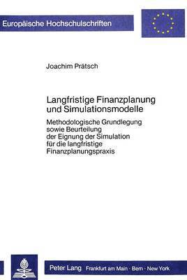 Langfristige Finanzplanung Und Simulationsmodelle 1