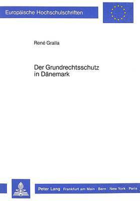 bokomslag Der Grundrechtsschutz in Daenemark