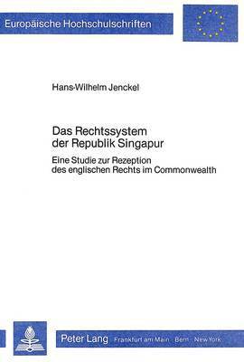 bokomslag Das Rechtssystem Der Republik Singapur