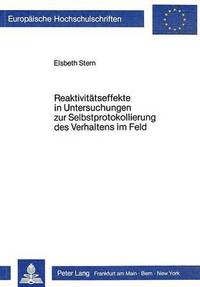 bokomslag Reaktivitaetseffekte in Untersuchungen Zur Selbstprotokollierung Des Verhaltens Im Feld