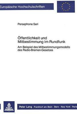 Oeffentlichkeit Und Mitbestimmung Im Rundfunk 1