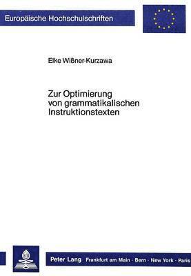 Zur Optimierung Von Grammatikalischen Instruktionstexten 1