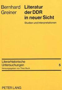 bokomslag Literatur Der Ddr in Neuer Sicht