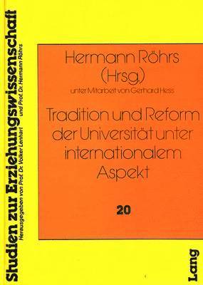 Tradition Und Reform Der Universitaet Unter Internationalem Aspekt 1