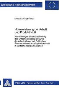 bokomslag Humanisierung Der Arbeit Und Produktivitaet